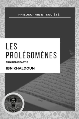Les Prolégomènes: Troisième Partie by W. Mac Guckin de Slane, Ibn Khaldoun