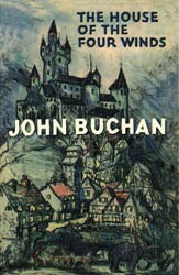 The House of the Four Winds by John Buchan