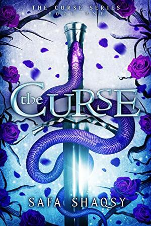 The Curse: A Novel by Safa Shaqsy
