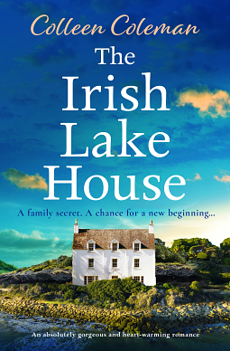 The Irish Lake House by Colleen Coleman