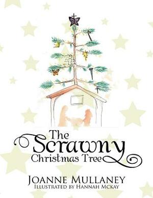 The Scrawny Christmas Tree by Joanne Mullaney