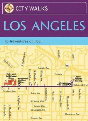 City Walks: Los Angeles: 50 Adventures on Foot by Bart Wright, Eric Hiss