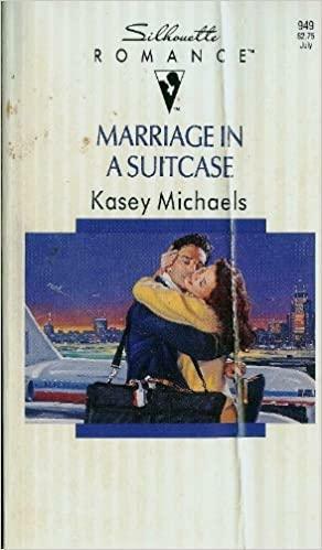 Marriage in a Suitcase by Kasey Michaels