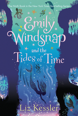 Emily Windsnap and the Tides of Time by Liz Kessler, Erin Farley