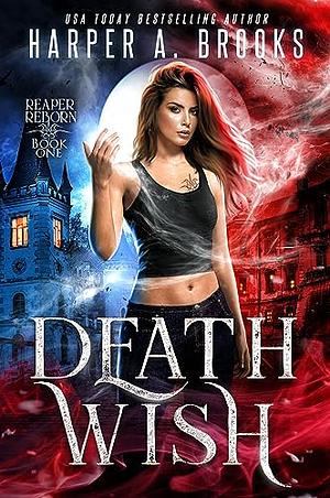 Death Wish by Harper A. Brooks