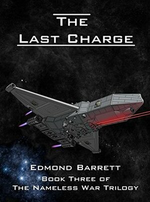The Last Charge by Edmond Barrett