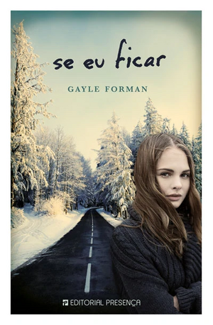 Se Eu Ficar by Gayle Forman