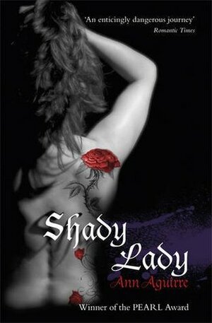 Shady Lady by Ann Aguirre