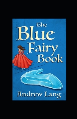 The Blue Fairy Book illustrated by Andrew Lang