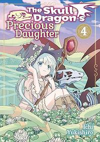 The Skull Dragon's Precious Daughter: Volume 4 by Ichi Yukishiro