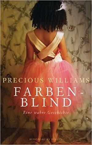 Farbenblind by Precious Williams