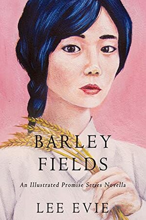 Barley Fields by Lee Evie