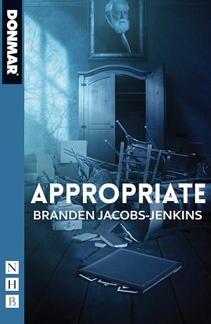 Appropriate by Branden Jacobs-Jenkins