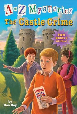The Castle Crime by Ron Roy