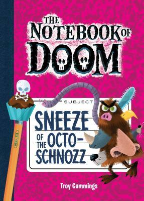 Sneeze of the Octo-Schnozz by Troy Cummings