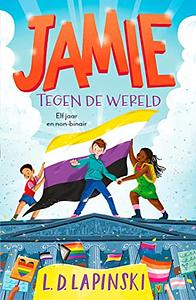 Jamie tegen de wereld by L.D. Lapinski