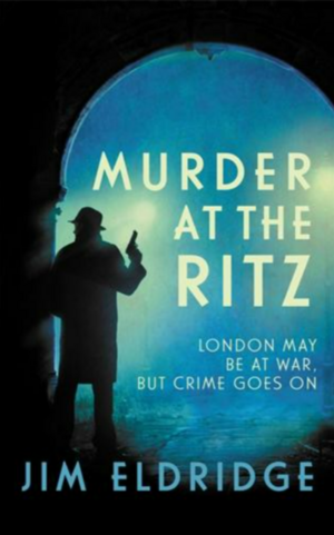 Murder at the Ritz by Jim Eldridge