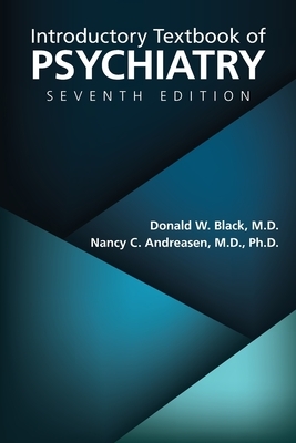 Introductory Textbook of Psychiatry, Seventh Edition by 