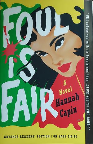 Foul is Fair by Hannah Capin