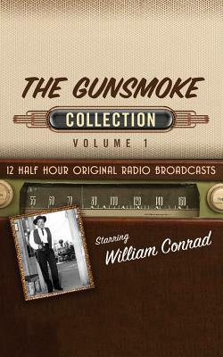 The Gunsmoke, Collection 1 by Black Eye Entertainment