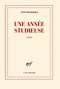 Une année studieuse by Anne Wiazemsky