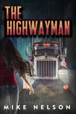 The Highwayman by Mike Nelson