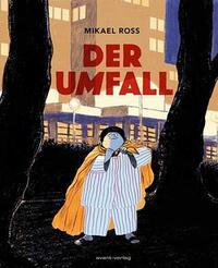 Der Umfall by Mikaël Ross