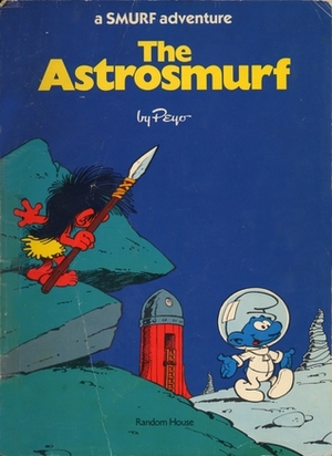 The Astrosmurf by Peyo, Yvan Delporte