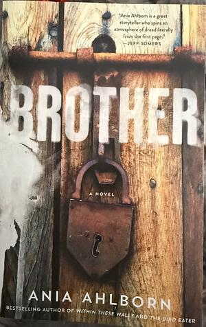 Brother by Ania Ahlborn