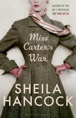 Miss Carter's War by Sheila Hancock