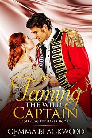 Taming the Wild Captain by Gemma Blackwood