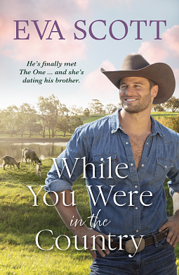 While You Were in the Country by Eva Scott