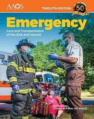 Emergency Care and Transportation of the Sick and Injured Advantage Package by American Academy of Orthopaedic Surgeons (AAOS)