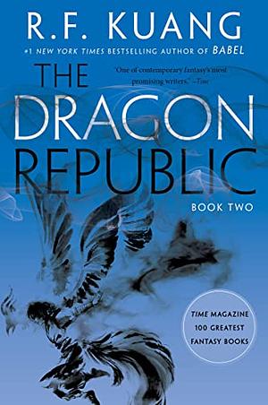 The Dragon Republic by R.F. Kuang