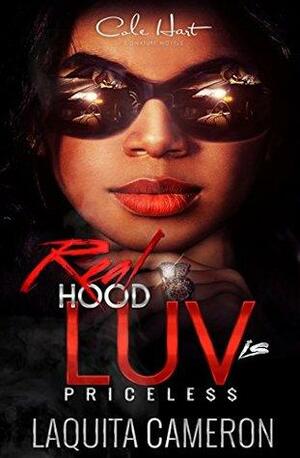 Real Hood Luv Is Priceless by LaQuita Cameron