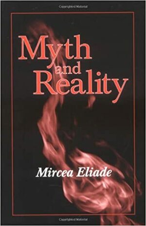 اسطوره و واقعیت by Mircea Eliade
