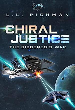 Chiral Justice by L.L. Richman