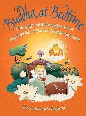 Buddha at Bedtime by Sharon Tancredi, Dharmachari Nagaraja