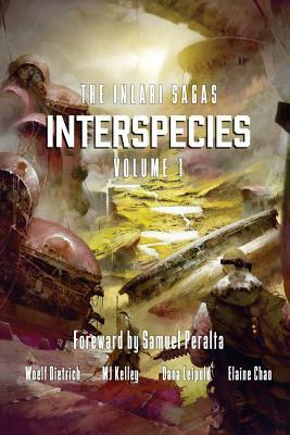 Interspecies: Volume 1 by Woelf Dietrich, Elaine Chao, Dana Leipold