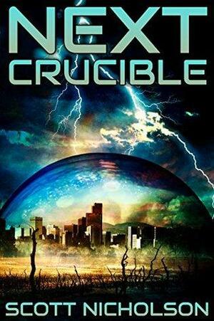 Crucible by Scott Nicholson