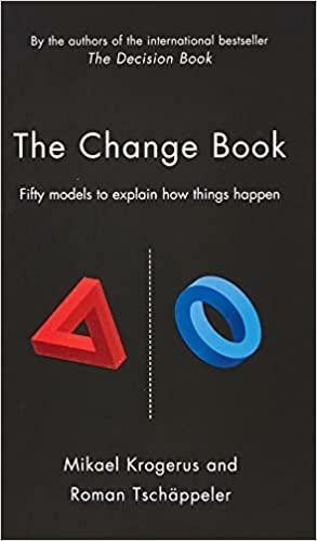 The Change Book: Fifty Models to Explain How Things Happen by Mikael Krogerus
