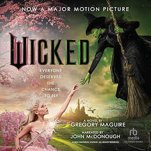 Wicked by Gregory Maguire