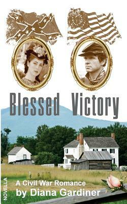 Blessed Victory by Diana Gardiner