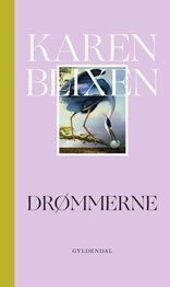 Drømmerne by Karen Blixen