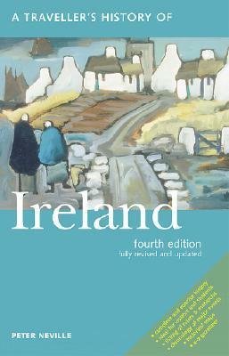 A Traveller's History of Ireland by Peter Neville, Denis Judd, Scott Hall