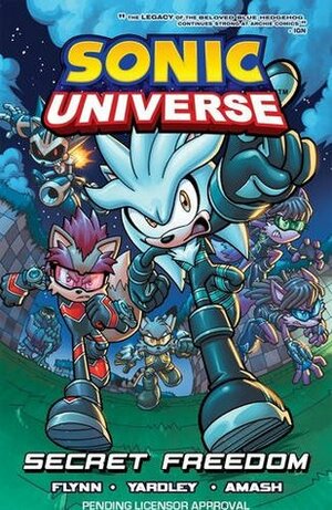 Sonic Universe 11: Secret Freedom by Ian Flynn, Tracy Yardley