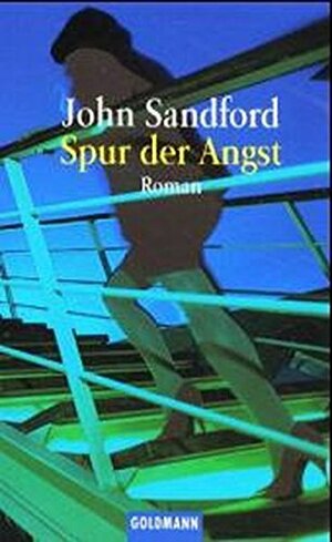 Spur der Angst. by John Sandford