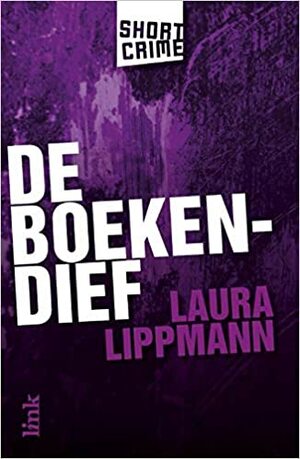 De boekendief by Laura Lippman