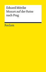 Mozart auf der Reise nach Prag by Eduard Mörike