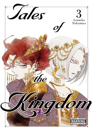 Tales of the Kingdom, Vol. 3 by Asumiko Nakamura